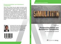 Produktbild: Prozesssimulation von duromeren Composites