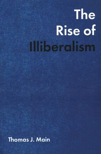 Produktbild: Main, T: Rise of Illiberalism