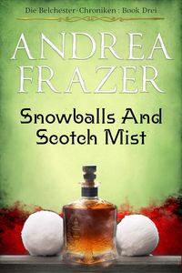 Produktbild: Snowballs and Scotch Mist