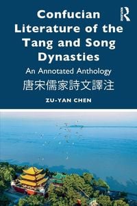 Produktbild: Confucian Literature of the Tang and Song Dynasties