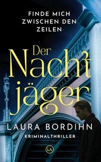 Produktbild: Der Nachtj&auml;ger: Finde mich zwischen den Zeilen