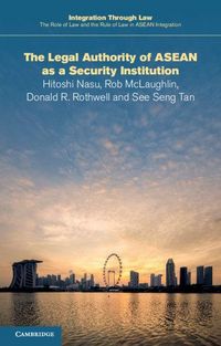 Produktbild: The Legal Authority of ASEAN as a Security Institution