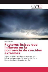 Produktbild: Factores f&iacute;sicos que influyen en la ocurrencia de crecidas extremas