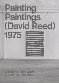 Produktbild: Painting Paintings (David Reed) 1975