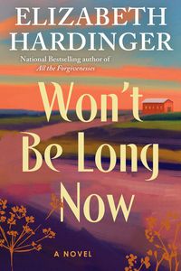 Produktbild: Won't Be Long Now