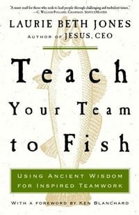 Produktbild: Teach Your Team to Fish