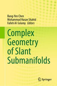 Produktbild: Complex Geometry of Slant Submanifolds