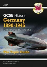 Produktbild: GCSE History AQA Topic Revision Guide - Germany, 1890-1945: Democracy and Dictatorship