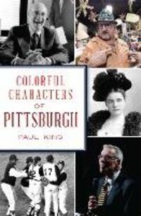 Produktbild: Colorful Characters of Pittsburgh