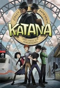 Produktbild: Der Junge aus Nirgendwo / Katana Band 1