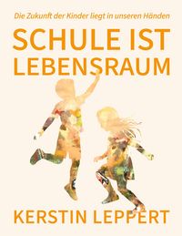 Produktbild: Schule ist Lebensraum