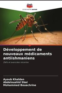 Produktbild: D&eacute;veloppement de nouveaux m&eacute;dicaments antiishmaniens
