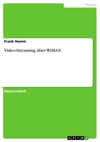 Produktbild: Video-Streaming &uuml;ber WiMAX