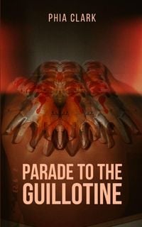 Produktbild: Parade to the Guillotine