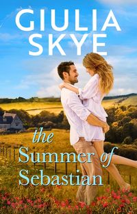 Produktbild: The Summer of Sebastian (Take a Holiday, #3)