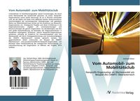 Produktbild: Vom Automobil- zum Mobilit&auml;tsclub