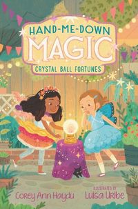 Produktbild: Haydu, C: Hand-Me-Down Magic: Crystal Ball Fortunes