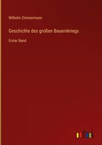 Produktbild: Geschichte des gro&szlig;en Bauernkriegs