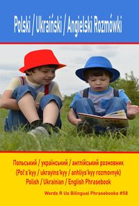 Produktbild: Polski / Ukrainski / Angielski Rozm&oacute;wki (Words R Us Bilingual Phrasebooks, #58)