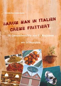 Produktbild: Warum man in Italien Creme frittiert