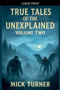 Produktbild: True Tales Of The Unexplained Volume Two