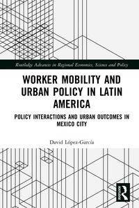 Produktbild: Worker Mobility and Urban Policy in Latin America