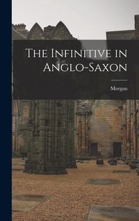 Produktbild: The Infinitive in Anglo-Saxon