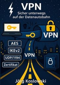 Produktbild: VPN Sicher unterwegs auf der Datenautobahn
