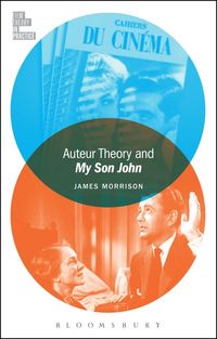 Produktbild: Morrison, J: Auteur Theory and My Son John