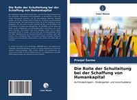Produktbild: Die Rolle der Schulleitung bei der Schaffung von Humankapital