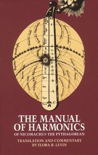 Produktbild: The Manual of Harmonics of Nicomachus the Pythagorean