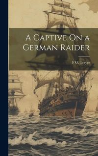 Produktbild: A Captive On a German Raider