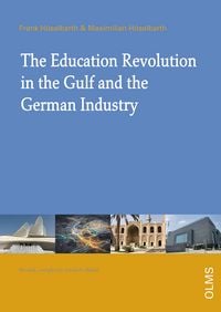 Produktbild: The Education Revolution in the Gulf and German Industry