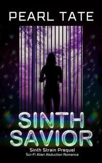 Produktbild: Sinth Savior - A Sci-Fi Alien Romance (Sinth Strain, #0)
