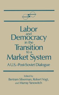Produktbild: Labor and Democracy in the Transition to a Market System