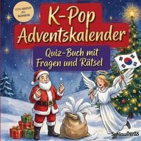 Produktbild: K-Pop-Adventskalender: Quiz-Buch mit Fragen und R&auml;tsel