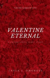 Produktbild: Valentine Eternal (Hound Series, #3.5)