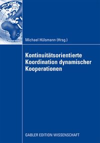 Produktbild: Kontinuit&auml;tsorientierte Koordination dynamischer Kooperationen