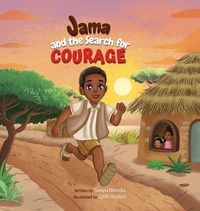 Produktbild: Jama and the Search for Courage