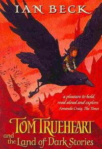 Produktbild: Beck, I: Tom Trueheart and the Land of Dark Stories
