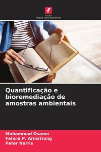 Produktbild: Quantifica&ccedil;&atilde;o e bioremedia&ccedil;&atilde;o de amostras ambientais