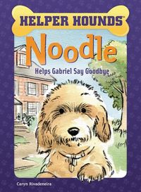Produktbild: Noodle Helps Gabriel Say Goodbye
