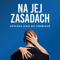 Produktbild: Na jej zasadach: antologia seksu bez zobowiązań