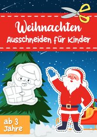 Produktbild: Weihnachten Ausschneiden f&uuml;r Kinder ab 3 Jahre