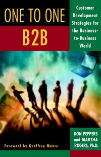 Produktbild: One to One B2B: Customer Development Strategies for the Business-To-Business World