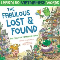 Produktbild: The Fabulous Lost & Found and the little Vietnamese mouse