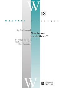 Produktbild: Von Lenau zu &laquo;Laibach&raquo;