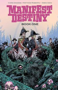 Produktbild: Dingess, C: Manifest Destiny Deluxe Edition Book 1