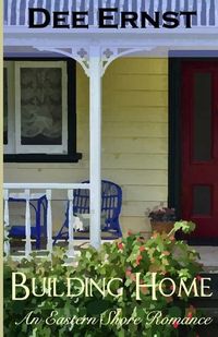 Produktbild: Building Home: An Eastern Shore Romance