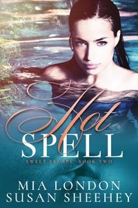 Produktbild: Hot Spell (Sweet Escape, #2)